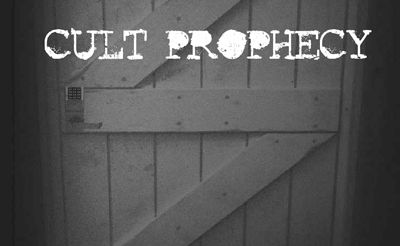 Cult Prophecy