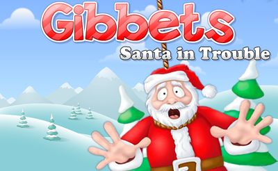 Gibbets: Santa In Trouble...