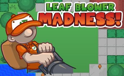 Leaf Blower Madness