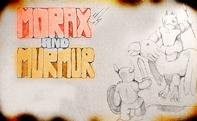 Morax and Murmur