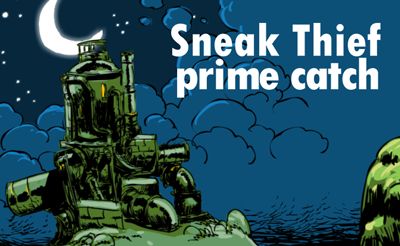 Sneak Thief: Prime Catch