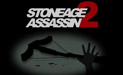 Stoneage Assassin 2