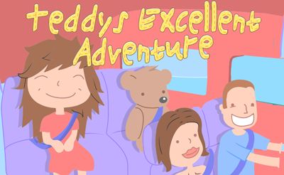Teddys Excellent Adventure
