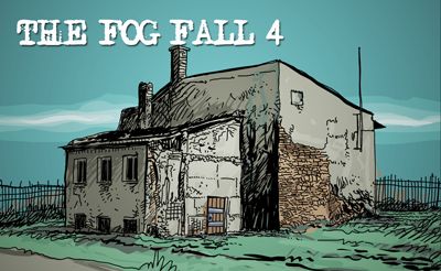 The Fog Fall 4