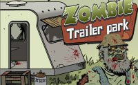 Zombie Trailer Park - Game - Play Online For Free - Download